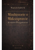 Minihistorie o maksisprawie. Jezusowe przypowieści