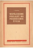 Współczesne poglądy na pochodzenie życia, 1950r
