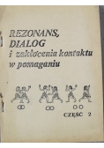 Rezonans Dialog i zakłócenia kontaktu w pomaganiu Część 2