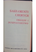 Sakramenty chorych, obrzędy i duszpasterstwo