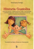 Historia Guziolka