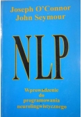NLP. Wprowadzenie do programowania neurolingwistycznego