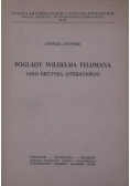 Poglądy Wilhelma Feldmana jako krytyka literackiego
