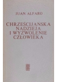 Chrześcijańska nadzieja i wyzwolenie człowieka