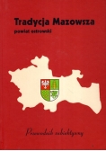Tradycja Mazowsza. Powiat ostrowski