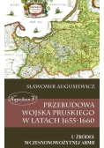 Przebudowa wojska pruskiego w latach 1655-1660