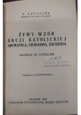 Żywy wzór akcji katolickiej obywatela, ziemianina, żołnierza, 1931 r.