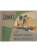 Zamki Jury Krakowsko-Wieluńskiej