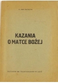Kazania o Matce Bożej, 1947 r.