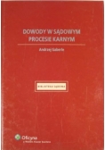 Dowody w sądowym procesie karnym
