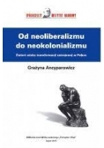 Od neoliberalizmu do neokolonializmu