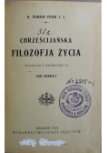 Chrześcijańska Filozofja życia 1924 r