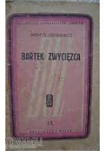 Bartek zwycięzca, 1946r.