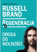 Regeneracja droga do wolności