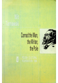 Conrad the Man the Writer the Pole