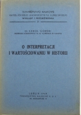 O interpretacji i wartościowaniu w historii 1948 r