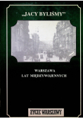 Jacy byliśmy warszawa lat międzywojennych