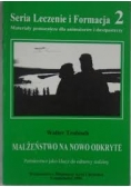 Małżeństwo nowo odkryte