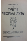 Dzieje Tristana i Izoldy, 1949 r.