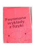Feynmana wykłady z fizyki ,Tom II część I