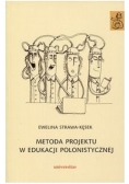 Metoda projektu w edukacji polonistycznej