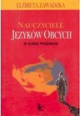 Nauczyciele języków obcych w dobie przemian
