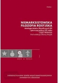 Niemarksistowska filozofia rosyjska. Antologia tekstów filozoficznych XIX i pierwszej połowy XX w  Część pierwsza