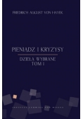 Dzieła wybrane Pieniądz i kryzysy Tom 1