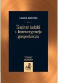 Kapitał ludzki a konwergencja gospodarcza
