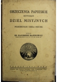 Orzeczenia Papieskie dotyczące dzieł misyjnych 1931 r
