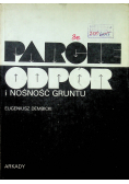Parcie odpór i nośność gruntu