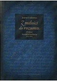 Z miłości do rozumu