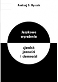 Językowe wyrażenia zjawisk jasności i ciemności