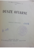 Dusze ofiarne, 1929 r.