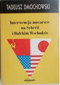 Interwencja mocarstw na Syberii i Dalekim Wschodzie