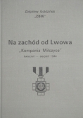 Na zachód od Lwowa Kompania Milczyce
