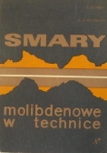 Smary molibdenowe w technice