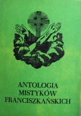 Antologia mistyków Franciszkańskich Tom 5