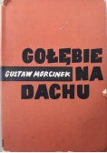 Gołębie na dachu, ok. 1939 r.