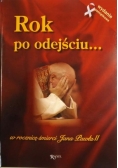 Rok po odejściu