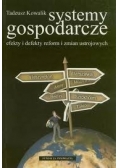 Systemy gospodarcze. Efekty i defekty reform i zmian ustrojowych