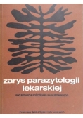 Zarys parazytologii lekarskiej