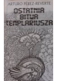 Ostatnia bitwa templariusza