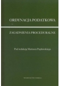 Ordynacja podatkowa zagadnienia proceduralne