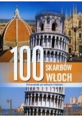 100 skarbów Włoch Przewodnik po kulturze i historii