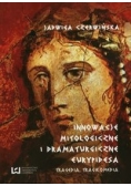 Innowacje mitologiczne i dramaturgiczne Eurypidesa