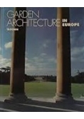 Garden Architecture in Europe