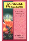 Radykalne wybaczenie