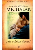 Nie oddam dzieci