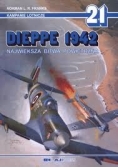 Dieppe 1942. Największa bitwa powietrzna